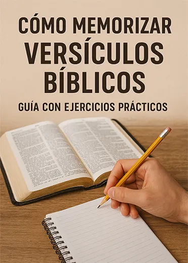 Cómo Memorizar Versículos Bíblicos: Guía con Ejercicios Prácticos » memorizar versículos bíblicos Cómo Memorizar Versículos Bíblicos