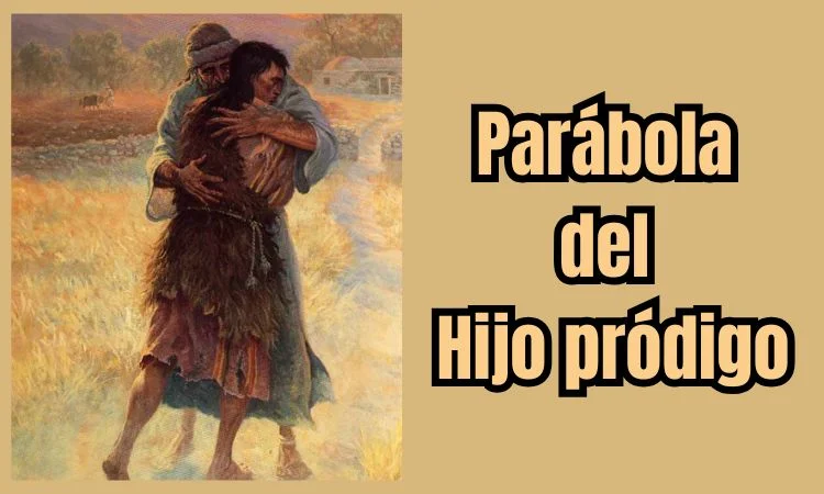 Enseñanzas de la parábola del hijo pródigo