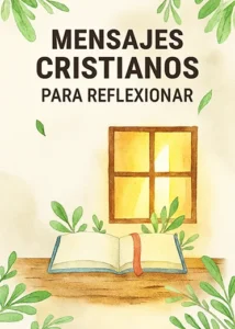 Mensajes cristianos para reflexionar
